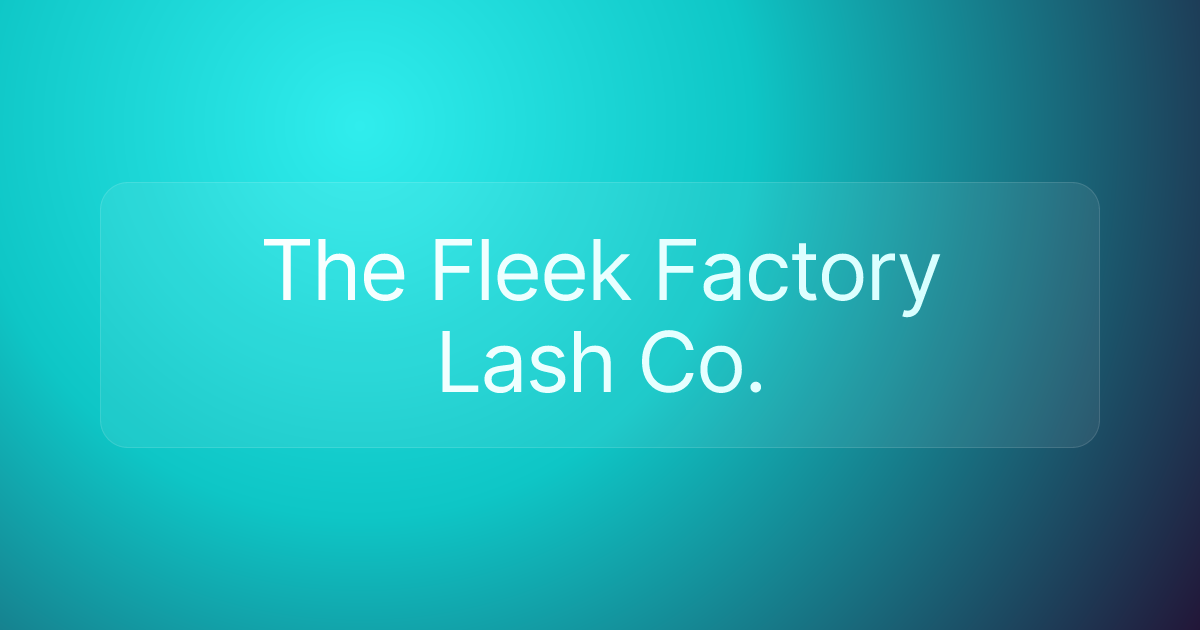 The Fleek Factory Lash Co.
