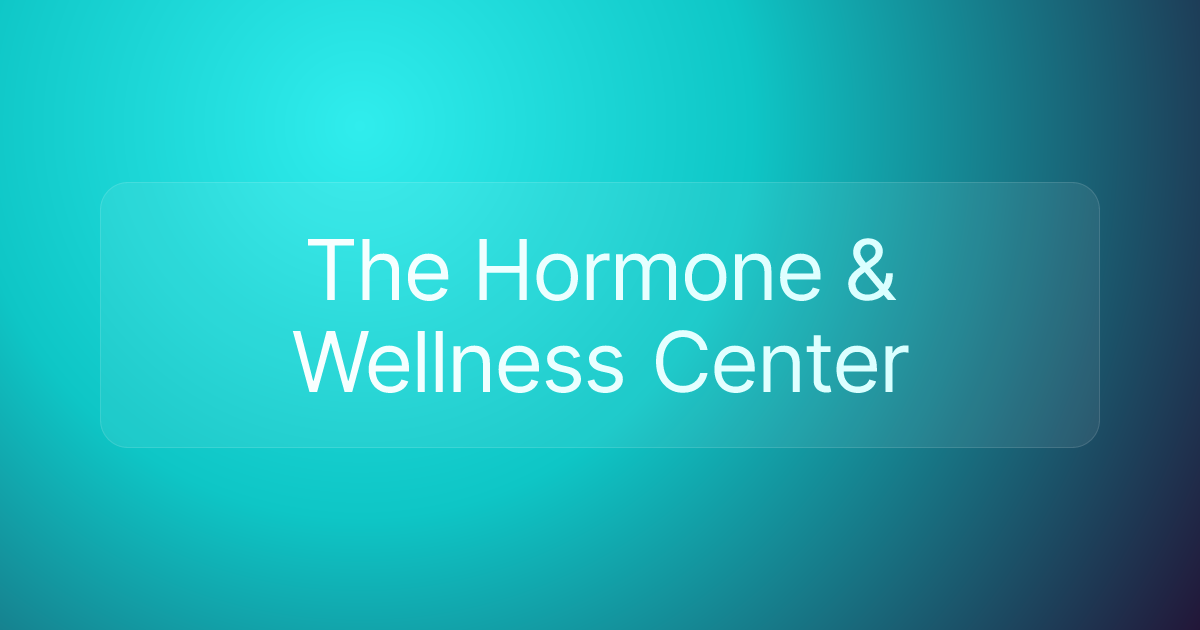 The Hormone & Wellness Center