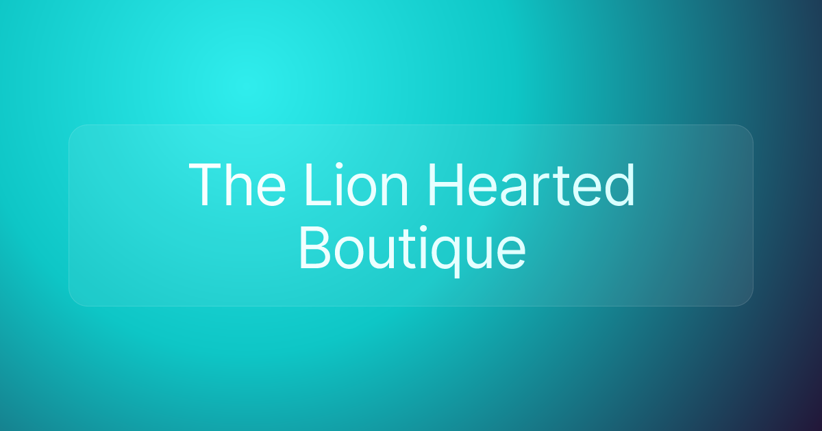 The Lion Hearted Boutique