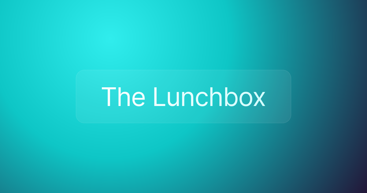 The Lunchbox