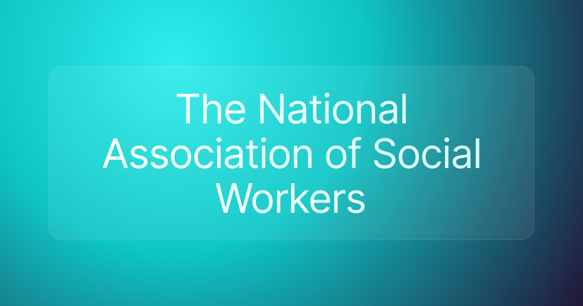 The National Association of Social Workers