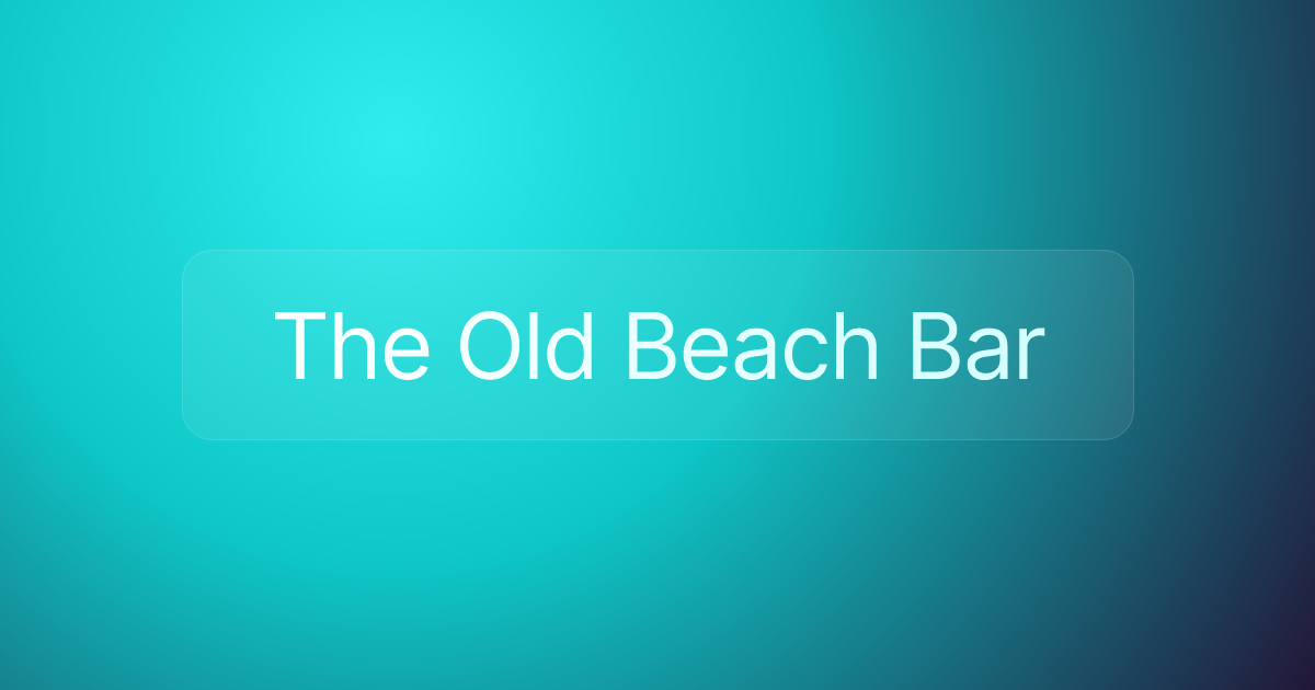 The Old Beach Bar