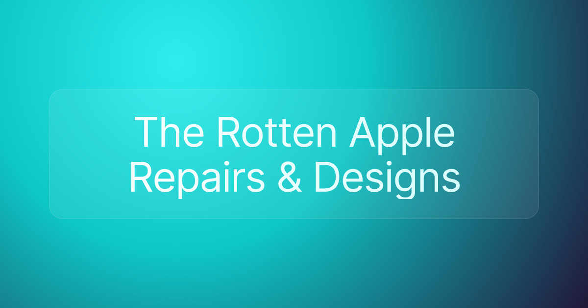 The Rotten Apple Repairs & Designs
