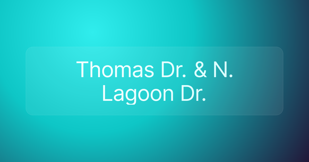 Thomas Dr. & N. Lagoon Dr.