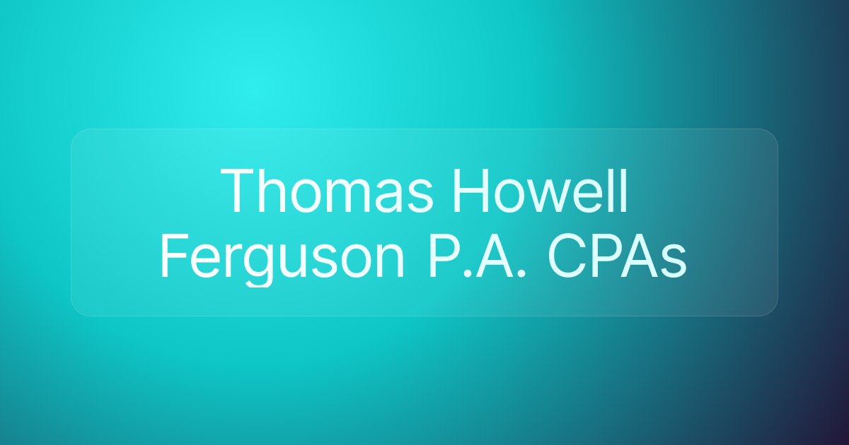 Thomas Howell Ferguson P.A. CPAs
