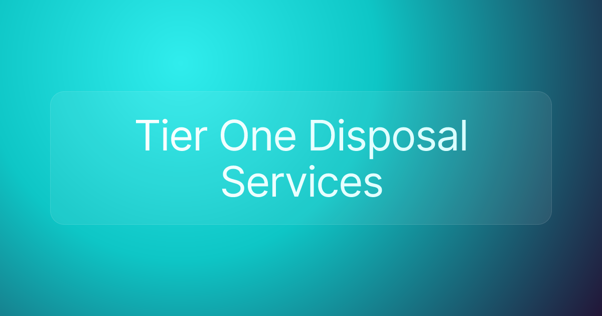 Tier One Disposal Services