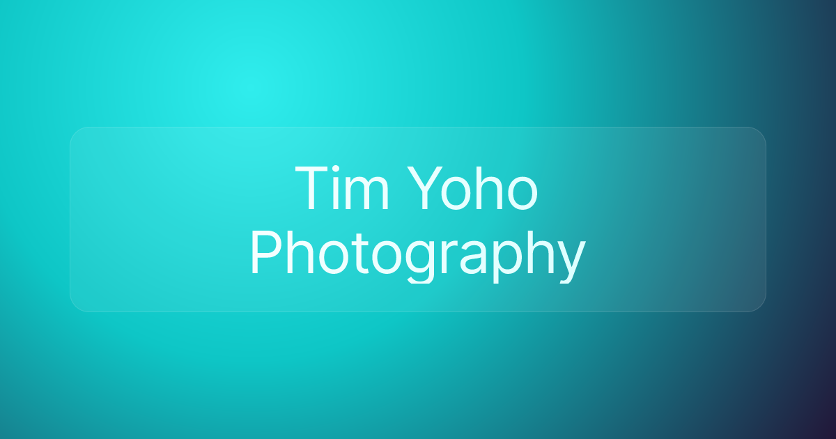 Tim Yoho Photography