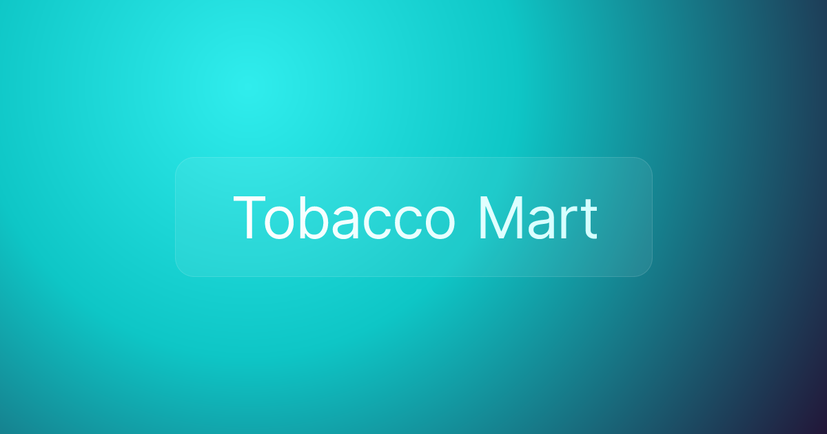 Tobacco Mart