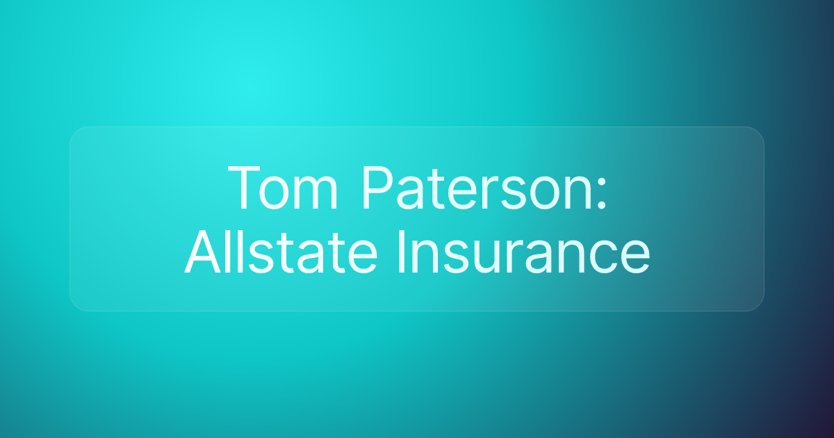 Tom Paterson: Allstate Insurance