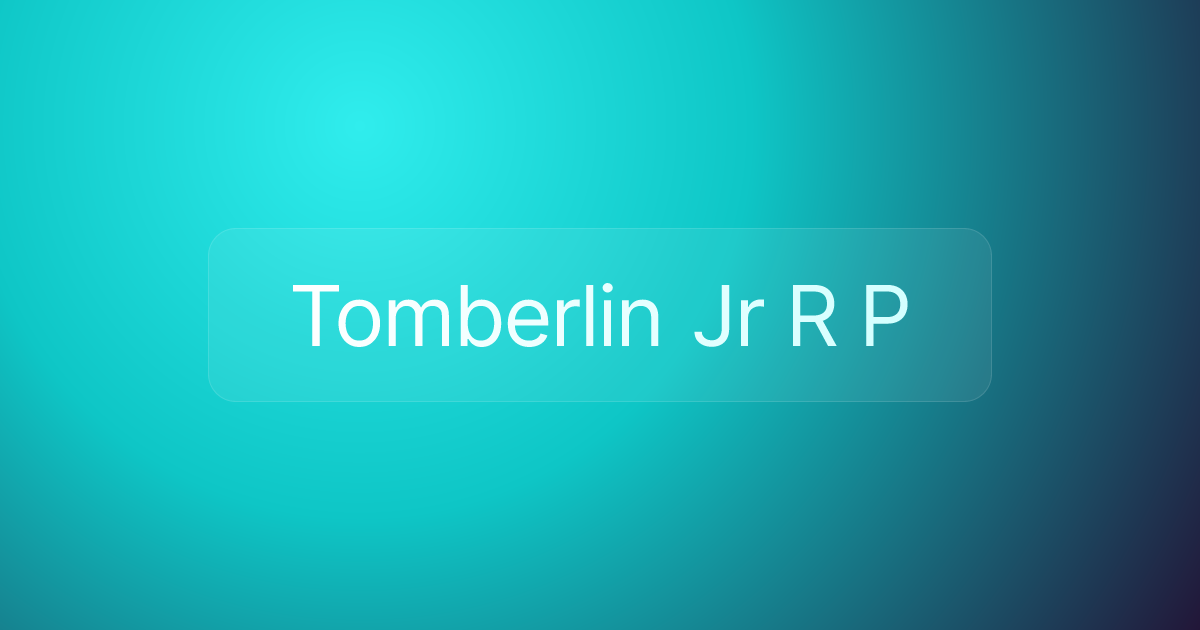 Tomberlin Jr R P