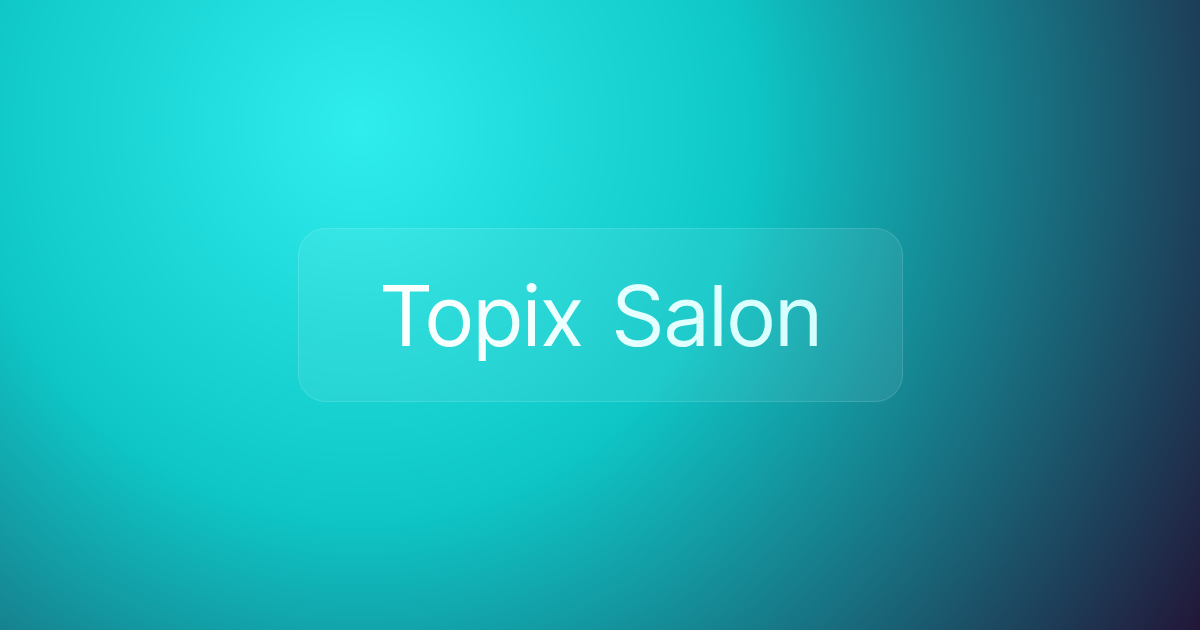 Topix Salon