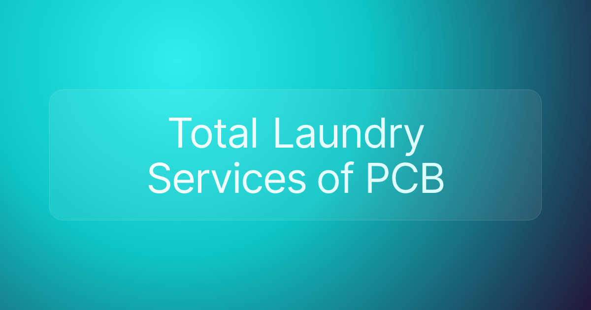 Total Laundry Services of PCB