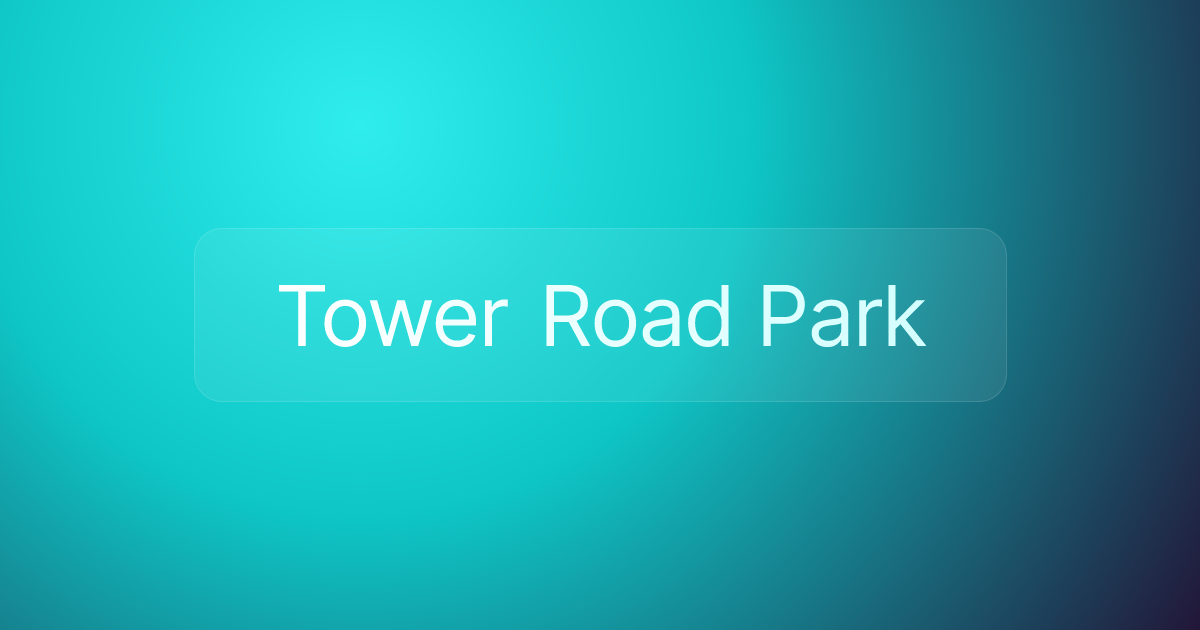 Tower Road Park