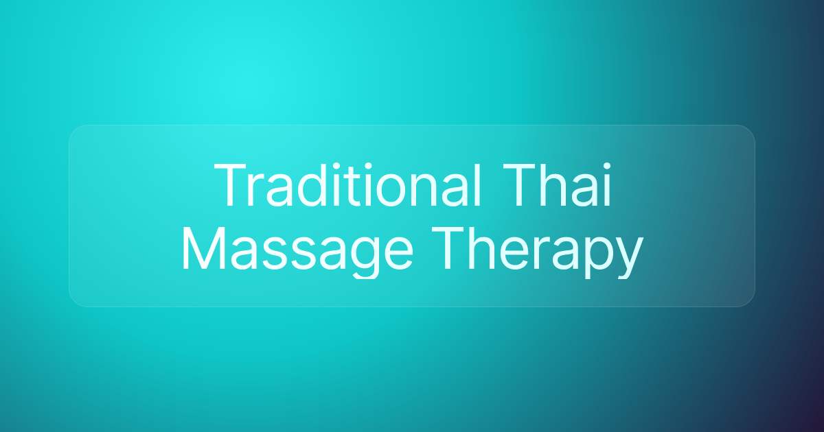 Traditional Thai Massage Therapy