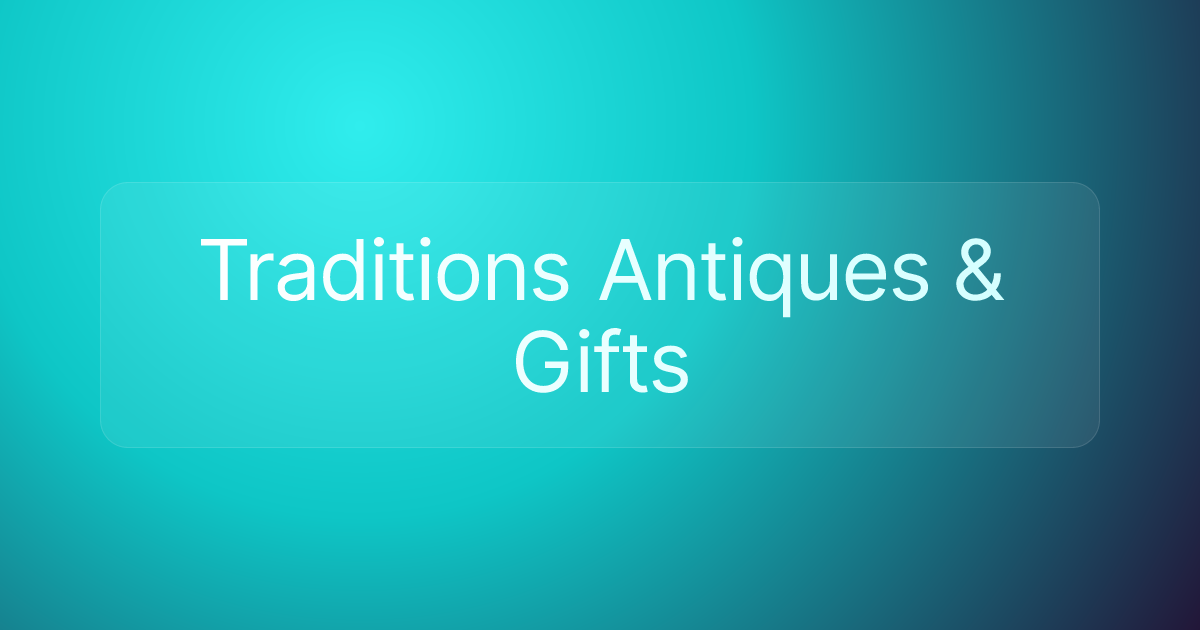 Traditions Antiques & Gifts