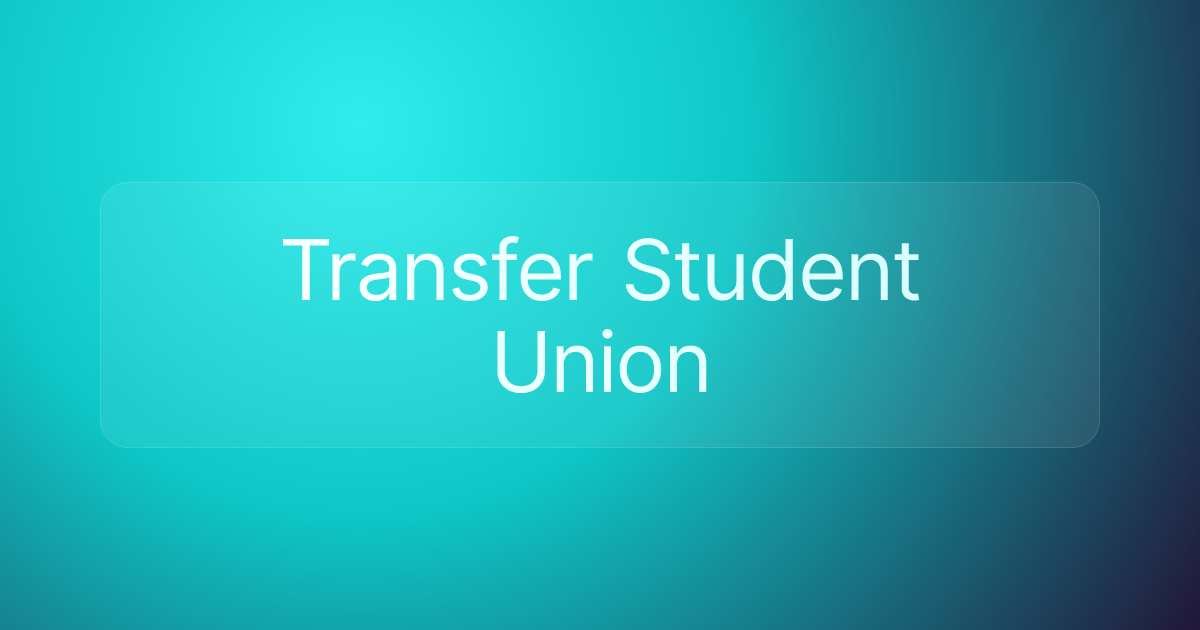 Transfer Student Union