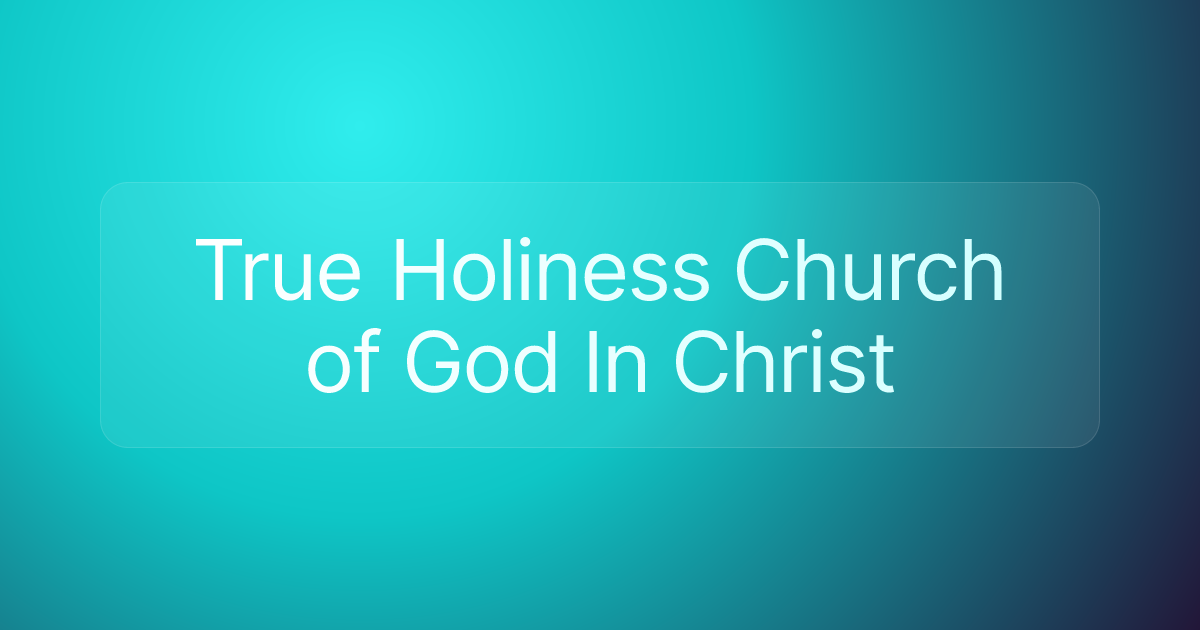 True Holiness Church of God In Christ