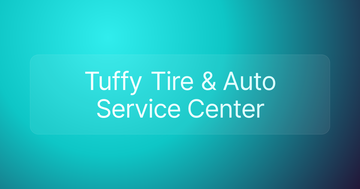 Tuffy Tire & Auto Service Center
