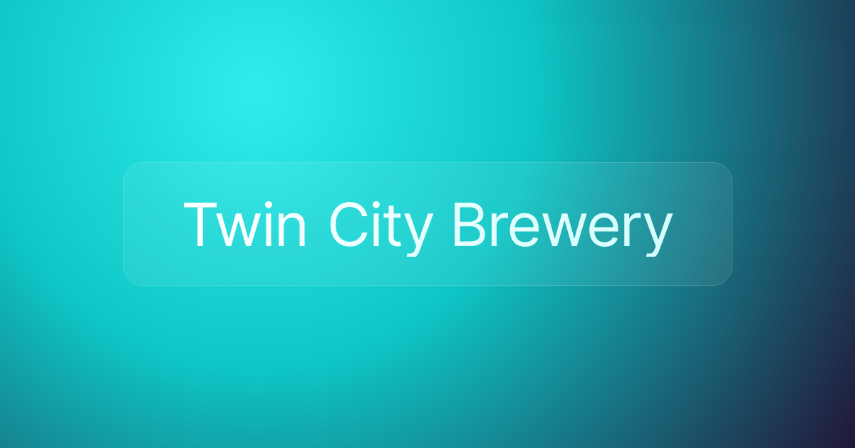 Twin City Brewery