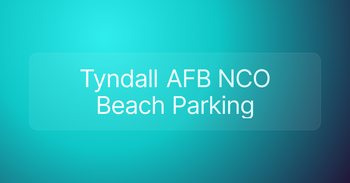 Tyndall AFB NCO Beach Parking