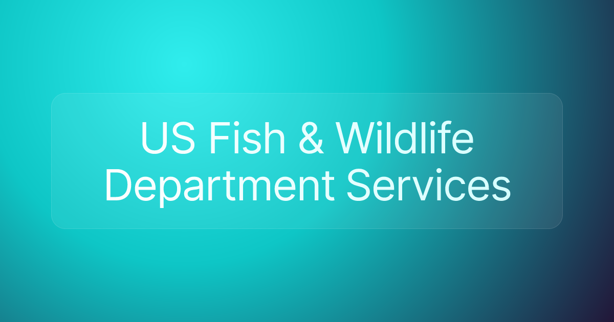 US Fish & Wildlife Department Services