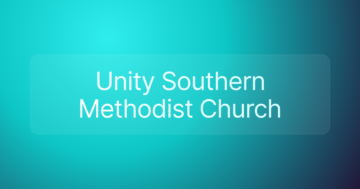 Unity Southern Methodist Church