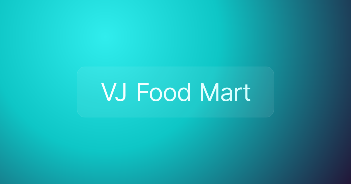 VJ Food Mart
