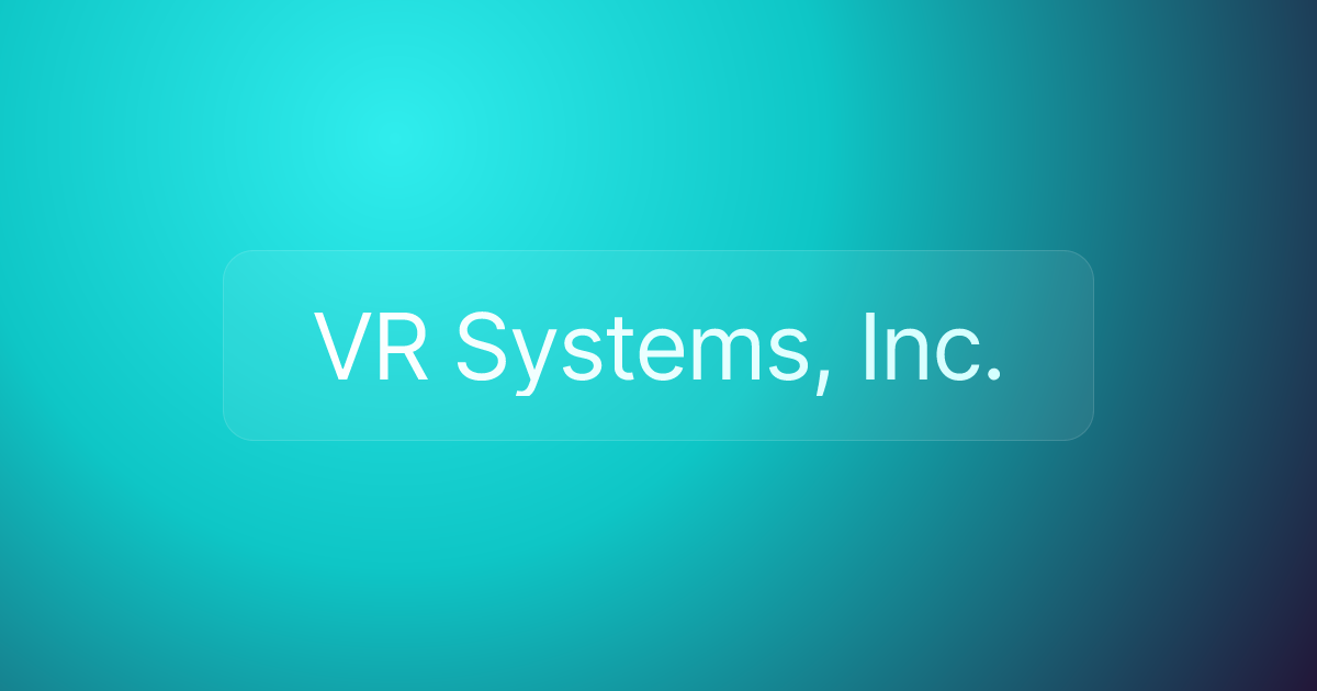 VR Systems, Inc.