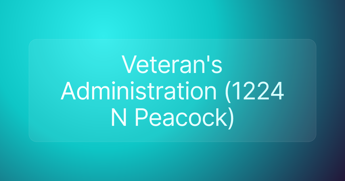 Veteran's Administration (1224 N Peacock)