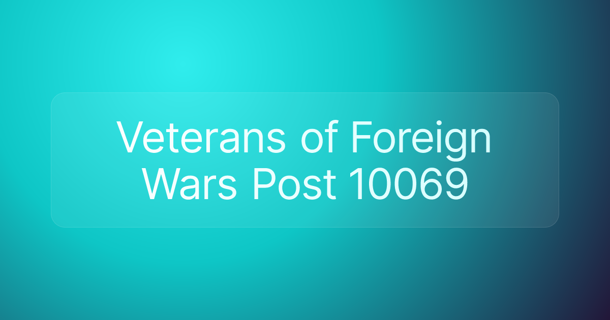 Veterans of Foreign Wars Post 10069