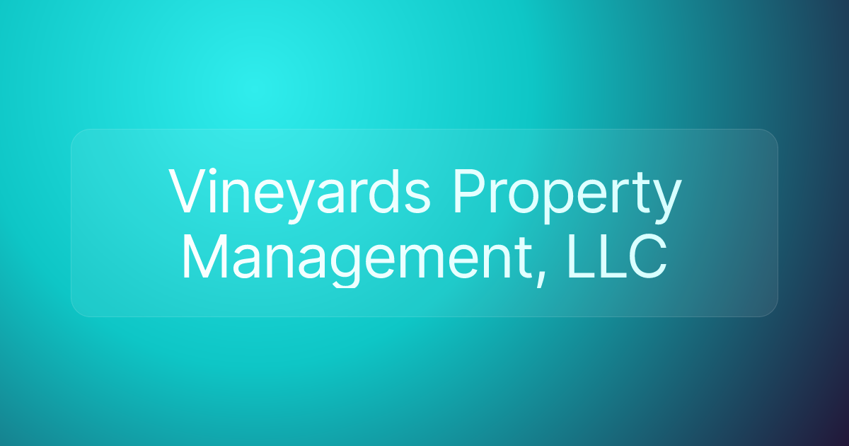 Vineyards Property Management, LLC