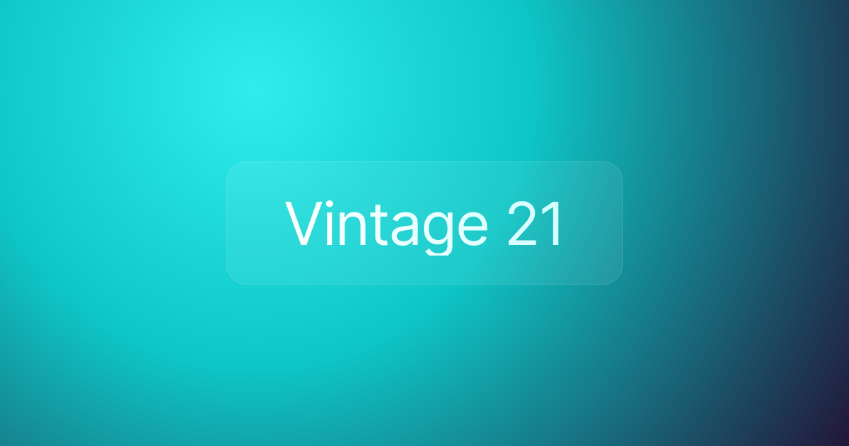Vintage 21