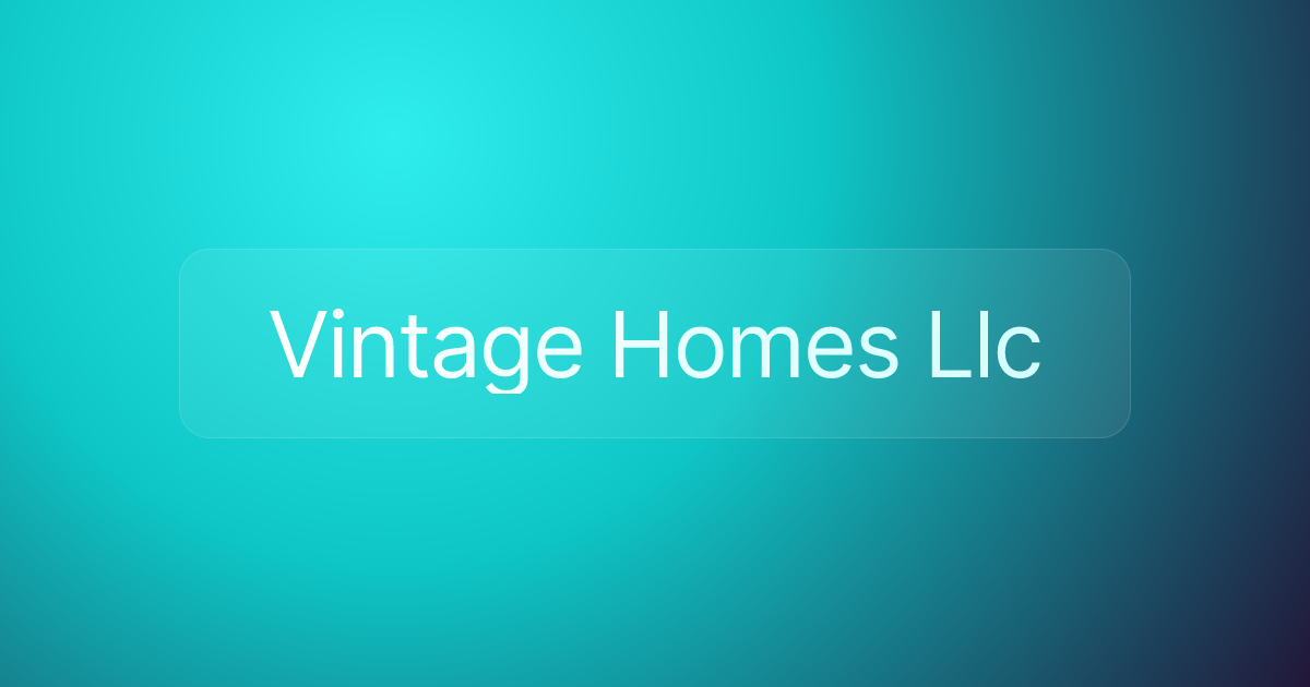 Vintage Homes Llc