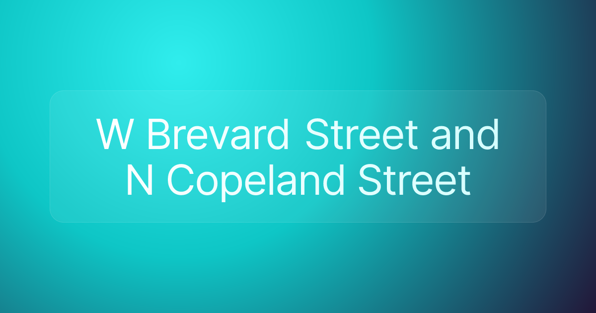 W Brevard Street and N Copeland Street