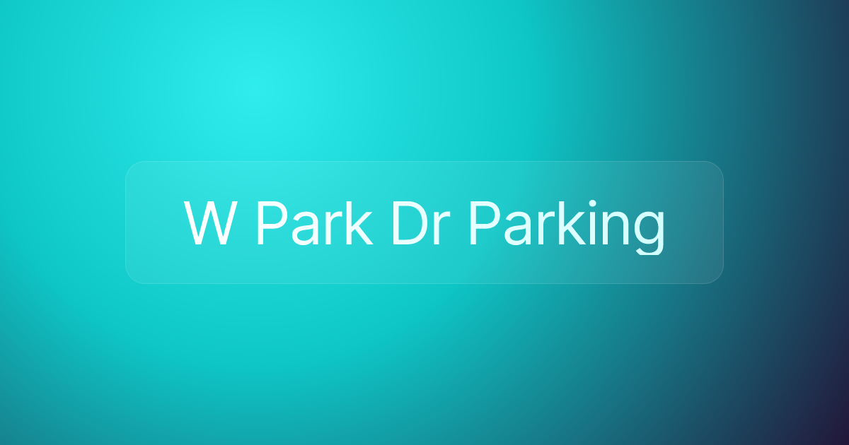 W Park Dr Parking