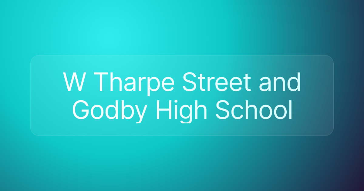 W Tharpe Street and Godby High School