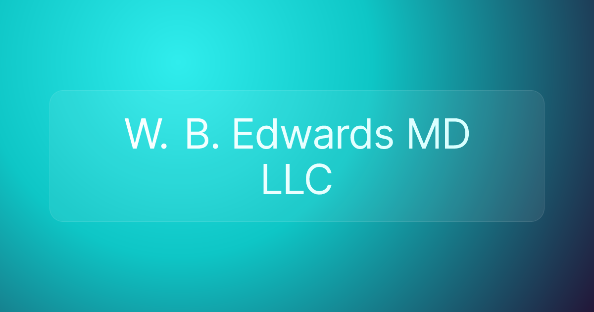 W. B. Edwards MD LLC