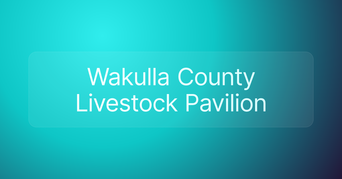 Wakulla County Livestock Pavilion