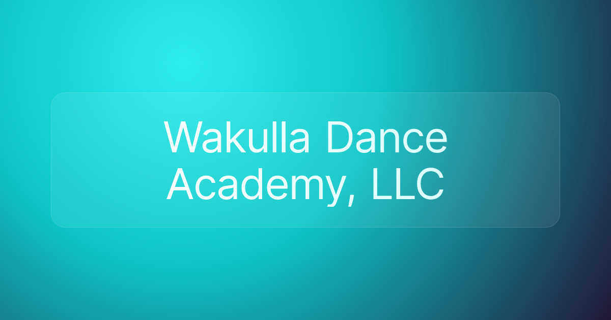 Wakulla Dance Academy, LLC