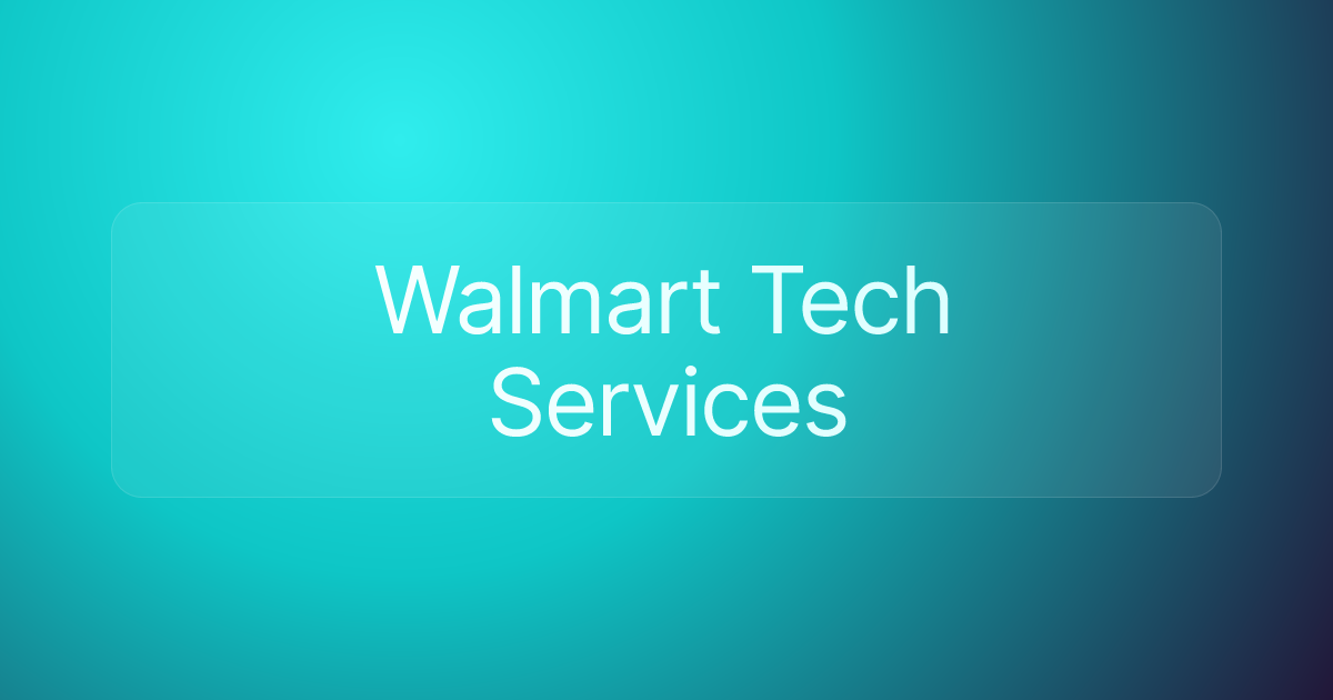 Walmart Tech Services