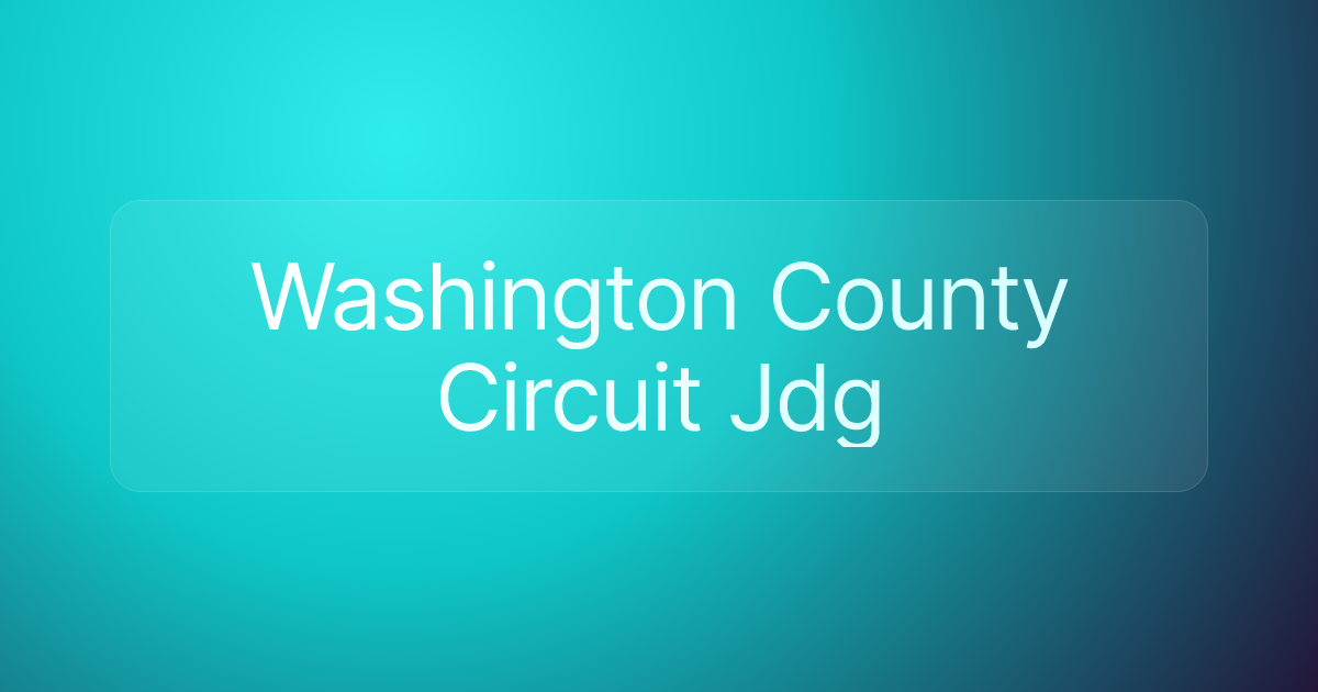 Washington County Circuit Jdg