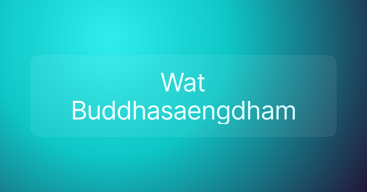 Wat Buddhasaengdham
