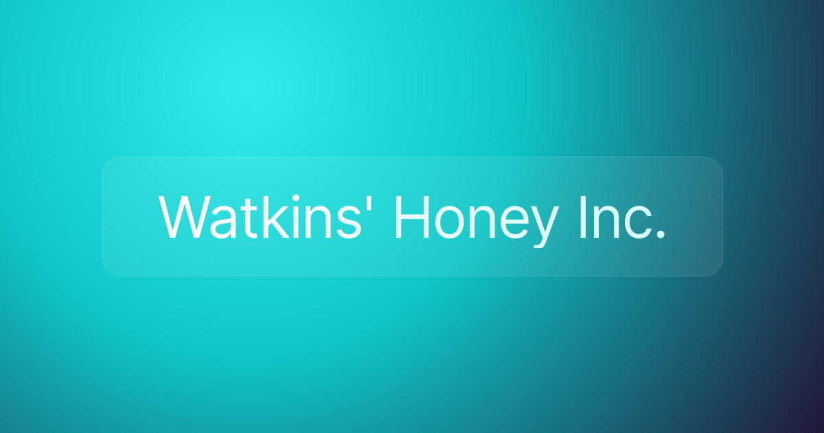Watkins' Honey Inc.