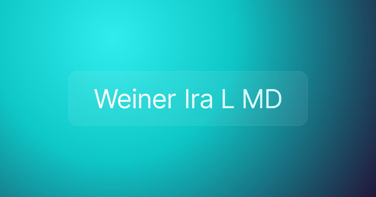 Weiner Ira L MD