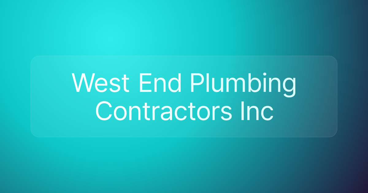 West End Plumbing Contractors Inc
