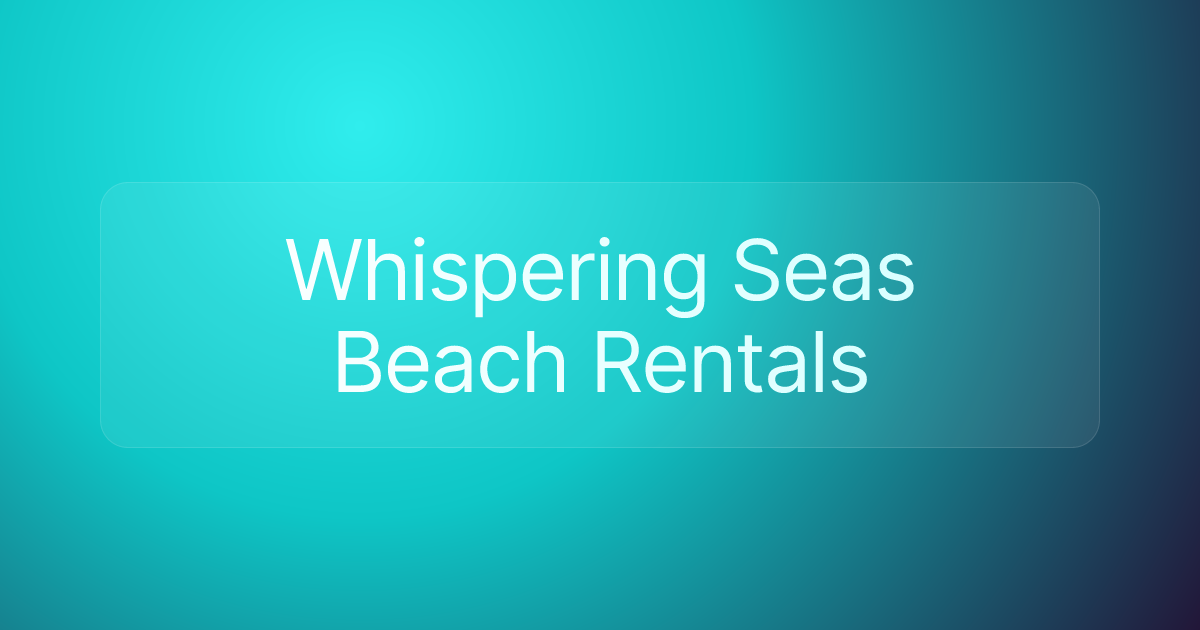 Whispering Seas Beach Rentals