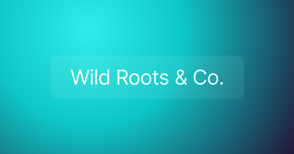 Wild Roots & Co.