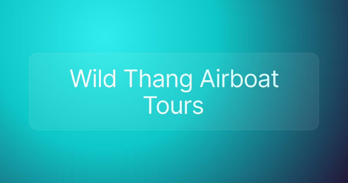 Wild Thang Airboat Tours