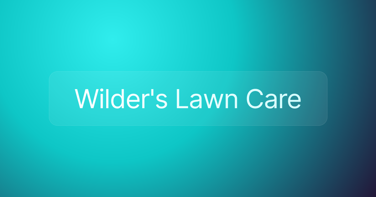 Wilder's Lawn Care