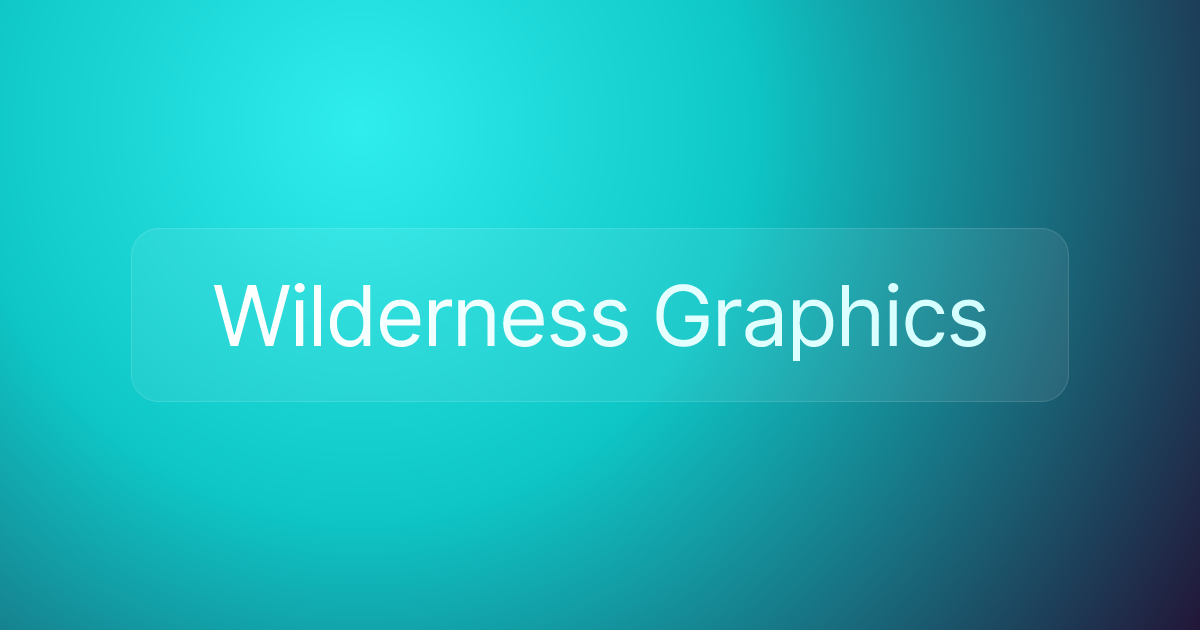 Wilderness Graphics